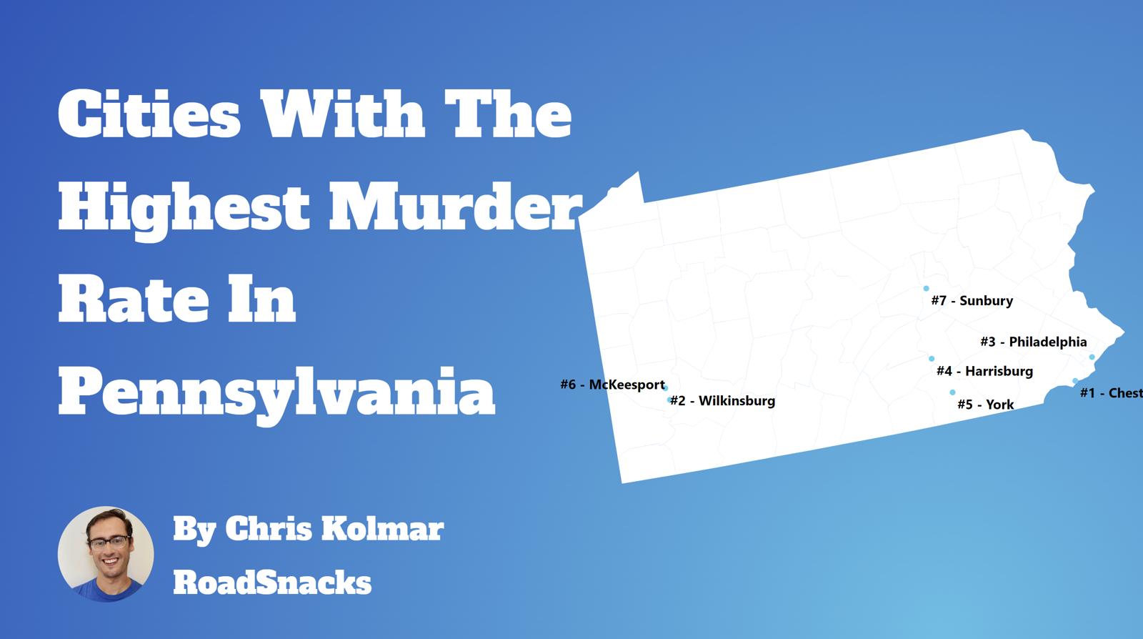Cities With Highest Murder Rate In Pennsylvania Map