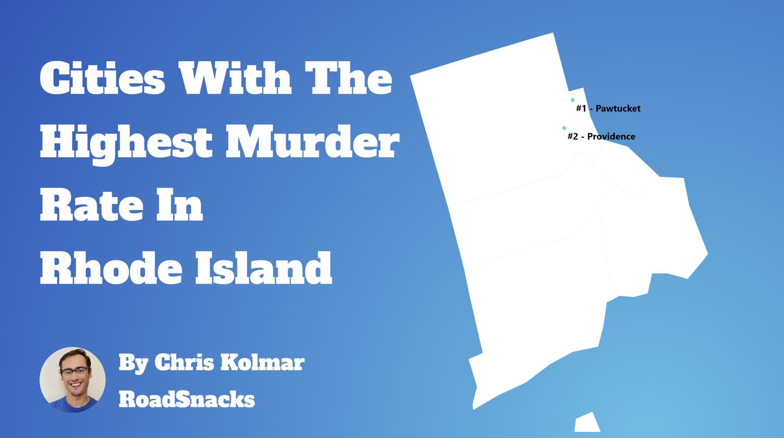 Cities With Highest Murder Rate In Rhode Island Map