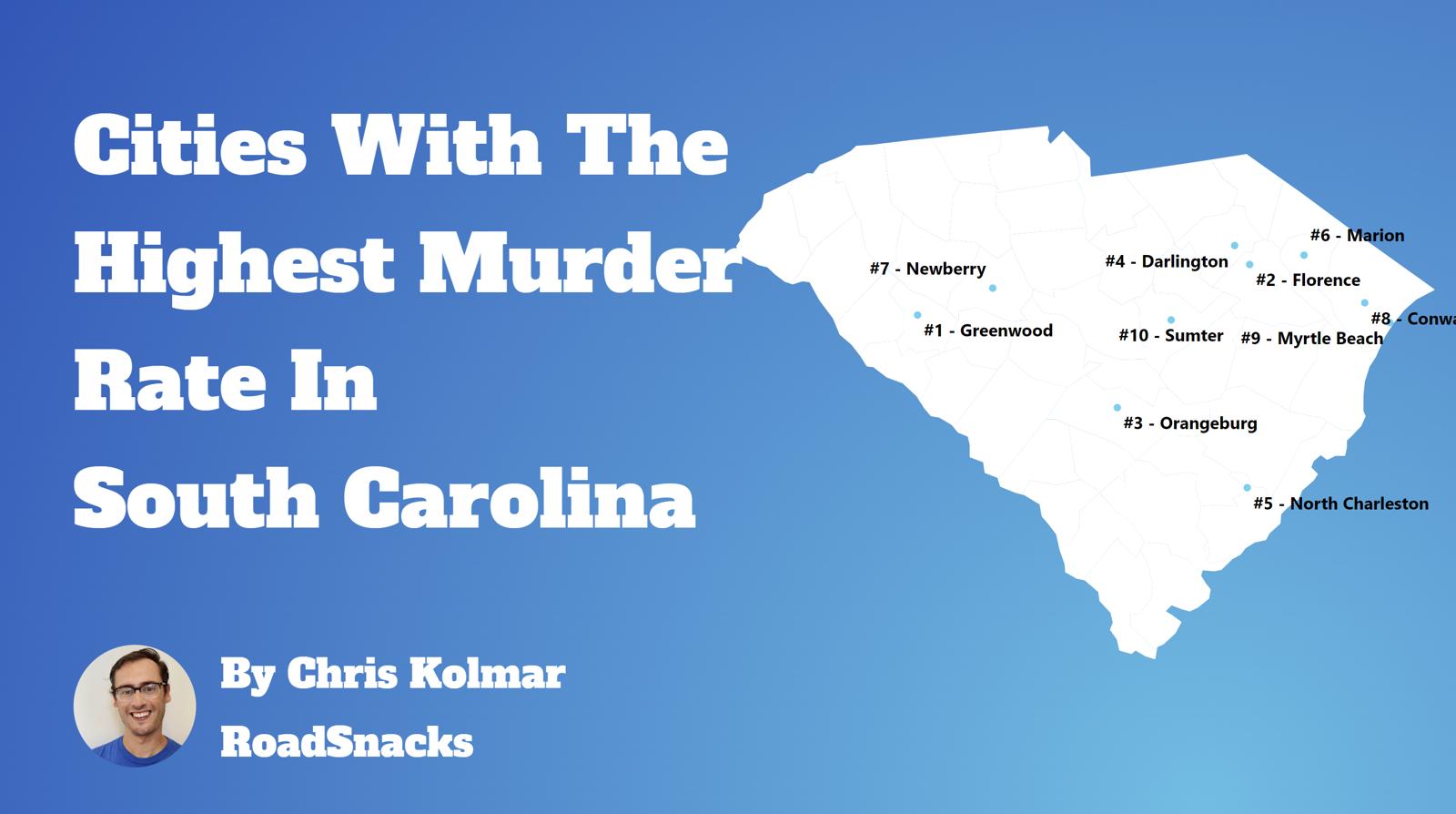 Cities With Highest Murder Rate In South Carolina Map