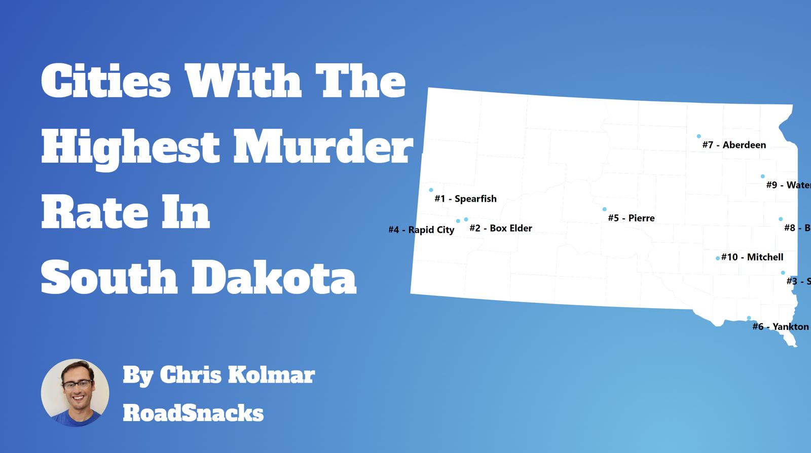 Cities With Highest Murder Rate In South Dakota Map