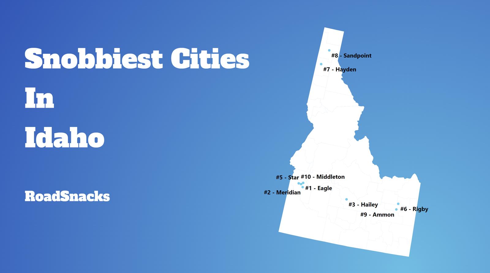 Snobbiest Cities In Idaho Map