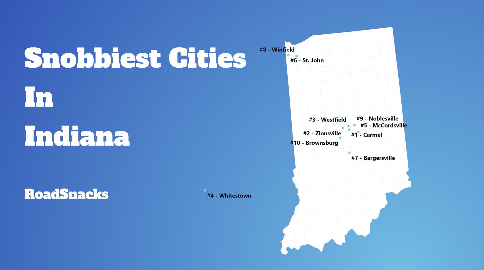 Snobbiest Cities In Indiana Map