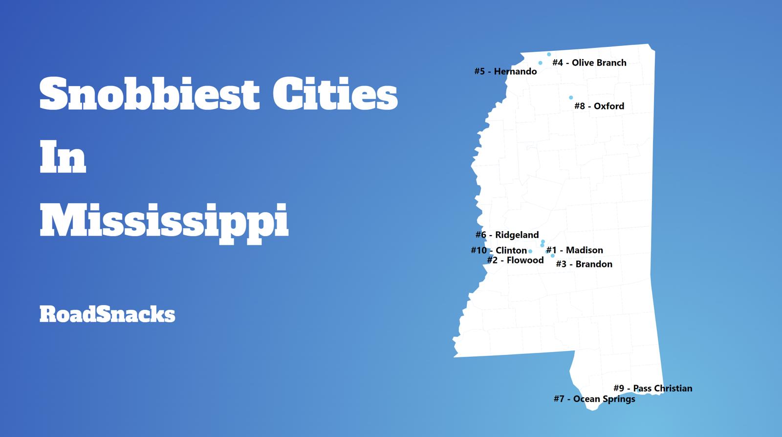 Snobbiest Cities In Mississippi Map