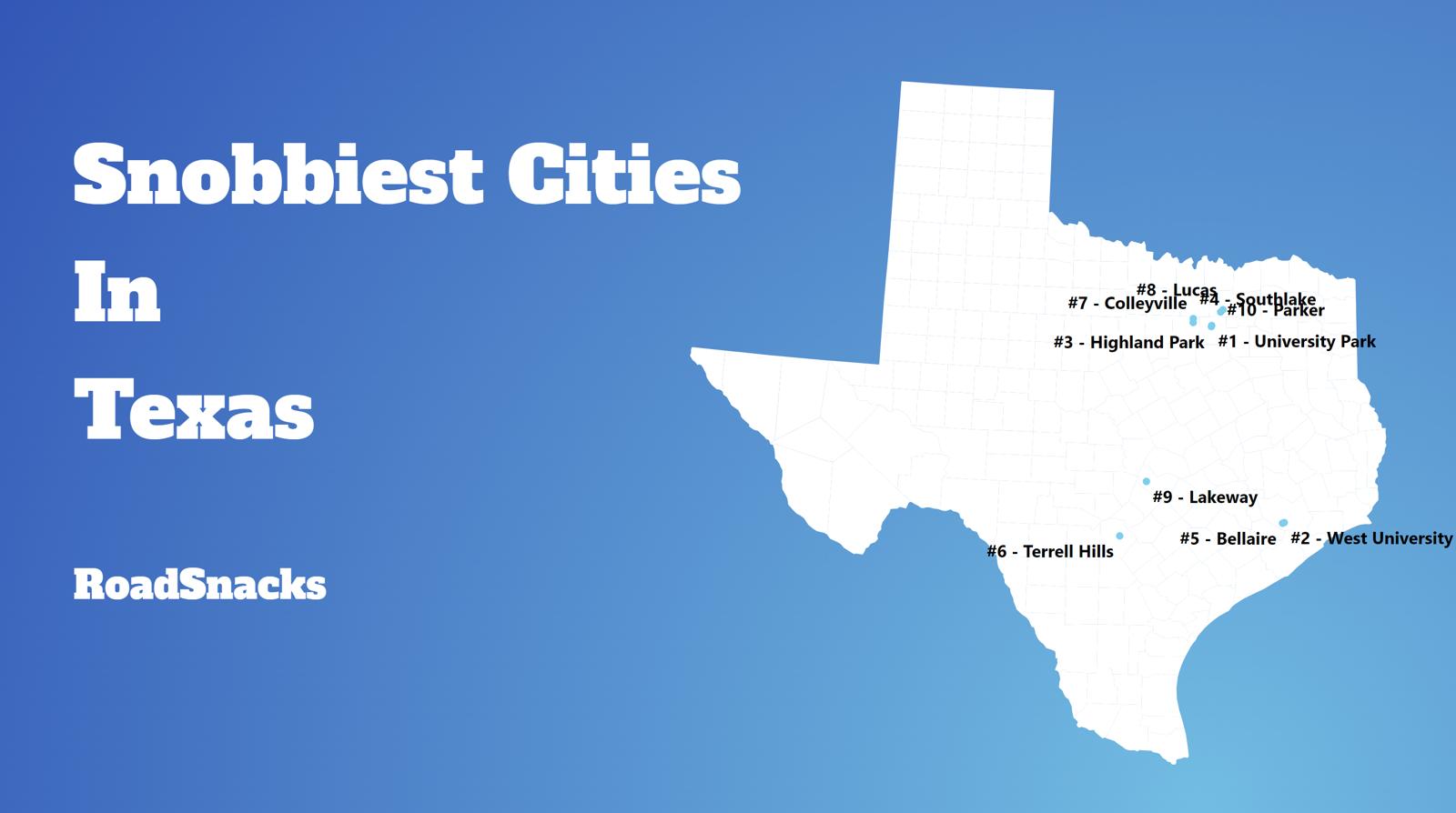 Snobbiest Cities In Texas Map