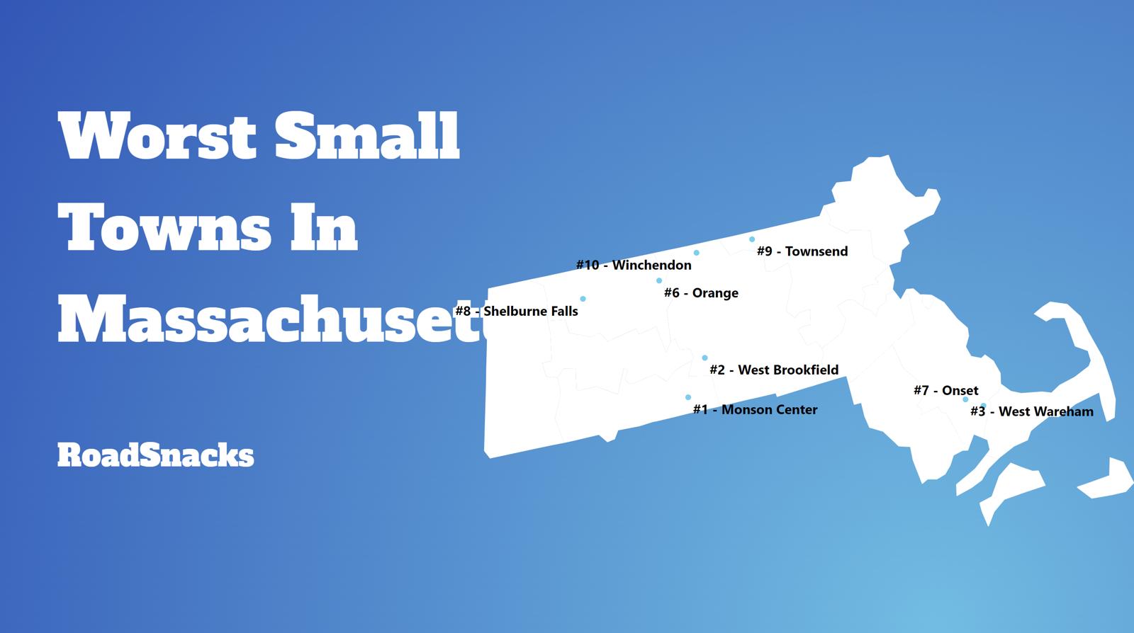 Worst Small Towns To Live In Massachusetts Map